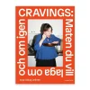 Cravings - Anja Olaug Jelinek
